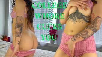 COLLEGE WHORE CUCKS YOU - February 18, 2023