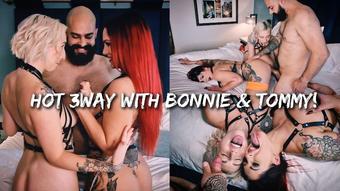 Hot 3way With Bonnie & Tommy