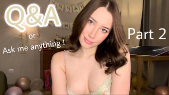 Q&A Part 2 !  Rest of questions you ask me before