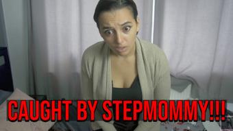 Caught by Stepmommy
