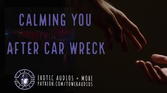 CALMING YOU AFTER A CAR WRECK [Audioporn] [Car crash] [Dirty talk Podcast For women] 素人 汚い話