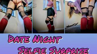 Date Night Selfie Surprise - Mar 11, 2023