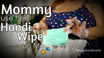 Step Mommy uses her handi wipe on me - July 21, 2021
