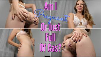 AM I PREGNANT OR JUST FULL OF GAS - December 18, 2022