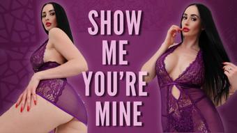 Show Me You're Mine - February 06, 2025