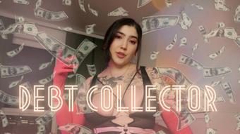 Debt Collector by Devillish Goddess Ileana
