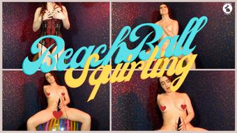 Beach Ball Squirting - May 26, 2023