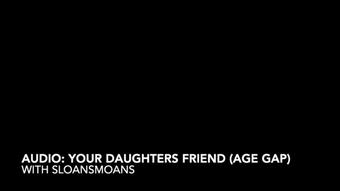 audio: your daughter's friend - age gap - Jan 16, 2023