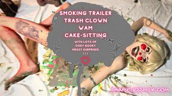 SMOKING TRASHY CLOWN WAM CAKESITTING