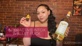 Interactive Intoxxx Wallet Fuck - Apr 8, 2021