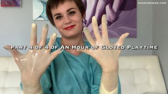 Part 4 of 4of An Hour of Gloved Playtime