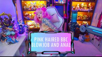 Pink Haired BBC Blowjob and Anal - February 28, 2024