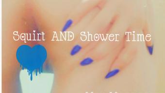 Squirt AND Shower Show HD - April 25, 2021