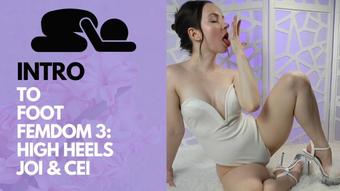 Foot Femdom 3: High Heels JOI & CEI - September 28, 2022