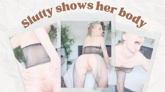 Slutty shows off her body - May 09, 2023