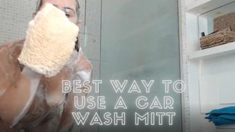 Best way to use a Car Wash Mitt - Dec 8, 2021
