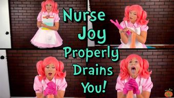 Nurse Joy Properly Drains You - October 12, 2022