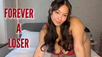 Forever A Loser - Aug 1, 2023