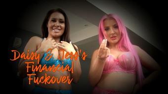 Daisy and Jess's Financial Fuckover