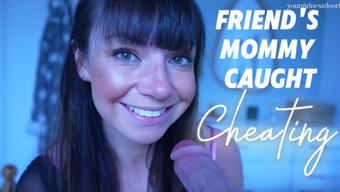 Friend's Mommy Caught Cheating - February 08, 2025