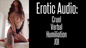 Erotic Audio: Cruel Verbal Humiliation - July 28, 2021