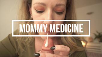 Mommy Medicine - May 06, 2023