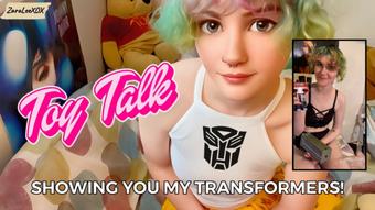 Toy Talk 3 Zara Lee Shows You Her Transformers Collection - August 22, 2023