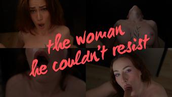 The woman he couldn't resist - November 08, 2025