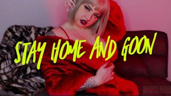 Mistressbijoux Stay Home And Goon