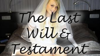 The Last Will and Testament - B/G