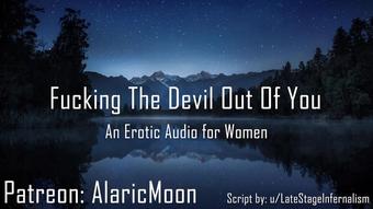 Fucking The Devil Out Of You [Erotic Audio for Women]