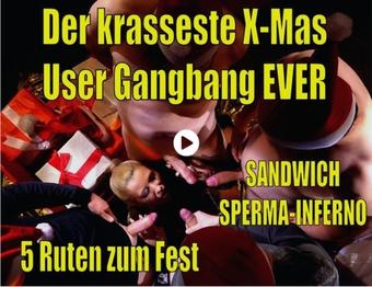 Daynia / Der Krasseste XMas User Gangbang ever - Sandwich SpermaInferno zum Fest