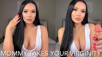 MOMMY TAKES YOUR VIRGINITY