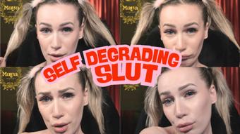 SELF DEGRADING SLUT - April 11, 2025