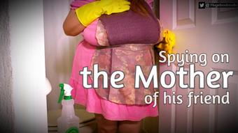 Spying on the Busty Stepmom of my friend - April 17, 2021