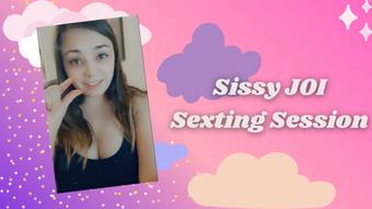Sissy JOI Sexting Session - June 27, 2021