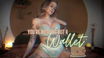 You're Nothing But A Wallet - April 23, 2022
