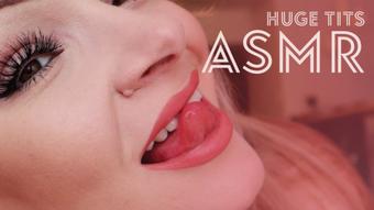 Huge Tits ASMR - May 6, 2021