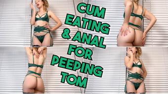 CUM EATING AND ANAL FOR PEEPING TOM - January 30, 2021