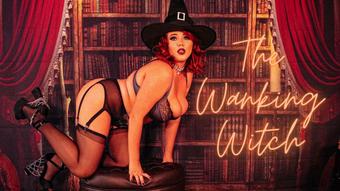 The Wanking Witch - Oct 8, 2020