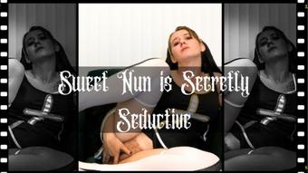 Sweet Nun is Secretly Seductive