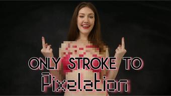 Only Stroke To Pixelation - June 23, 2022
