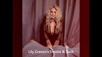 Lily Craven's Smoke & Suck