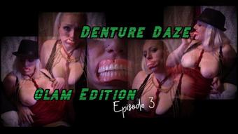 Goddesszora Denture Daze Glam Edition 3