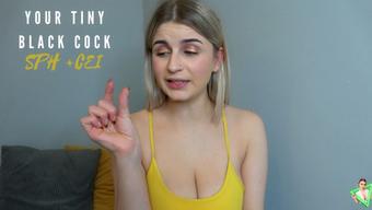 Your tiny black cock - SPH + CEI