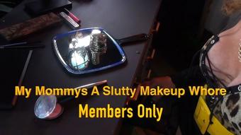 Mommys A Makeup Whore Members Only - Sep 8, 2022