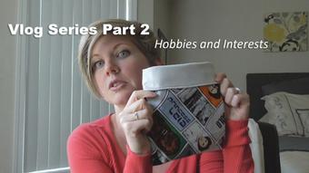 Free Vlog Series Episode 2: Hobbies - Jun 6, 2018