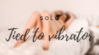 TIED TO VIBRATOR