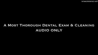 A Most Thorough Dental Exam AUDIO ONLY