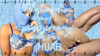 Masturbation and pussy creamy with my Hijab - April 09, 2025